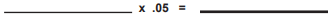 Multiply this amount by 5 percent (.05).